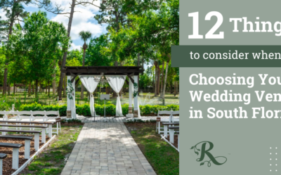 The Top 12 Things to Consider When Choosing Your Wedding Venue In South Florida